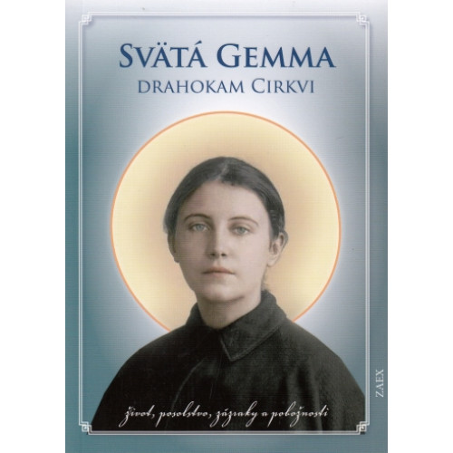 Svätá Gemma – Drahokam Cirkvi